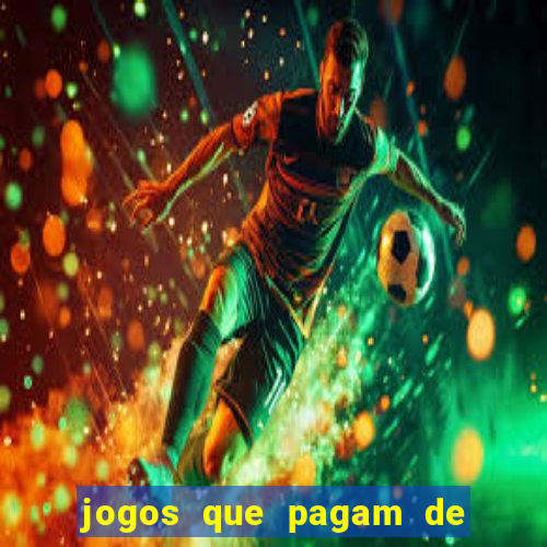 jogos que pagam de verdade sem depositar nada